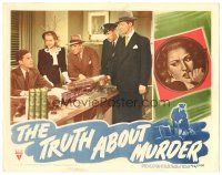 8g256 TRUTH ABOUT MURDER LC '46 Bonita Granville, Morgan Conway, Ralph Dunn & cop w/ Edward Norris!