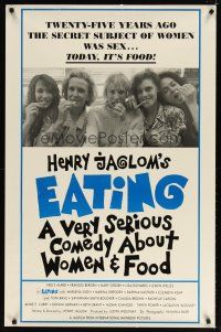 8h196 EATING 1sh '90 a very serious comedy about women & food!