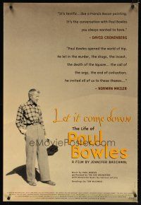 8h470 LET IT COME DOWN: THE LIFE OF PAUL BOWLES 1sh '98 cool photo of Paul Bowles in the desert!
