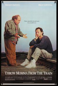 8h743 THROW MOMMA FROM THE TRAIN 1sh '87 Danny DeVito asks Billy Crystal for a favor!