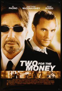 8h777 TWO FOR THE MONEY 1sh '05 close-ups of Al Pacino, Matthew McConaughey!