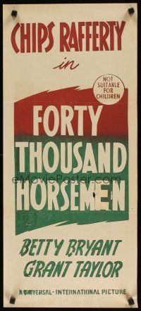 8j666 FORTY THOUSAND HORSEMEN Aust daybill R40s Rafferty, same story later told in Gallipoli!