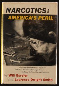 8m037 NARCOTICS: AMERICA'S PERIL hardcover book '52 the factual story of the underworld of dope!