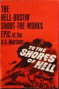 8m951 TO THE SHORES OF HELL pressbook '65 Hell-bustin' shoot-the-works epic of the U.S. Marines!
