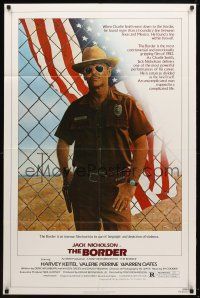 8p117 BORDER 1sh '82 art of Jack Nicholson as border patrol by M. Skolsky, Harvey Keitel