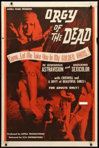 8p598 ORGY OF THE DEAD 1sh '65 written by Ed Wood, wild images, let me take you in my golden arms!