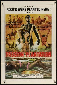 8p607 PASSION PLANTATION 1sh '76 a shocking story filled with love, lust and hate, sexy art!
