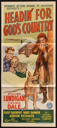8t566 HEADIN' FOR GOD'S COUNTRY Aust daybill '43 William Lundigan, Virginia Dale, w/dog!