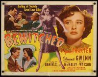 8y524 BEWITCHED 1/2sh '45 Phyllis Thaxter is a cruel love-killer and darling of society!