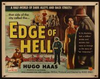 8y611 EDGE OF HELL 1/2sh '56 Hugo Haas in a half-world of dark alleys & back streets!