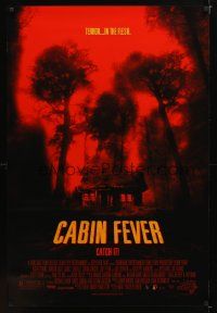 9a106 CABIN FEVER 1sh '02 Eli Roth directed, creepy image of cabin in the woods!