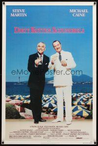 9a221 DIRTY ROTTEN SCOUNDRELS 1sh '88 wacky Steve Martin & Michael Caine, directed by Frank Oz!