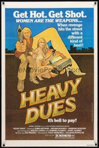 9a351 HEAVY DUES 1sh R77 art of sexy Barbara Bouchet & Christopher Mitchum by Larry Noble