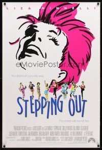 9a712 STEPPING OUT 1sh '91 directed by Lewis Gilbert, wonderful art of Liza Minnelli!