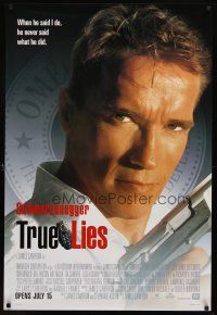 9a763 TRUE LIES style A advance 1sh '94 Arnold Schwarzenegger, directed by James Cameron!