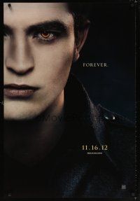 9a773 TWILIGHT SAGA: BREAKING DAWN - PART 2 teaser DS 1sh '12 Robert Pattinson as Edward Cullen!
