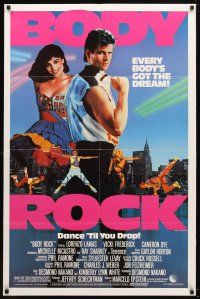 9b141 BODY ROCK 1sh '84 Lorenzo Lamas & Vicki Frederick break-dancing in New York!