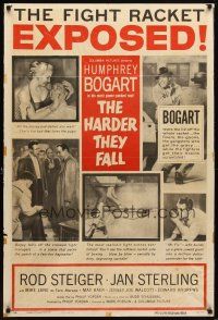 9b383 HARDER THEY FALL style B 1sh '56 Humphrey Bogart, Rod Steiger, the fight racked exposed!