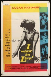 9b433 I WANT TO LIVE 1sh '58 Susan Hayward as Barbara Graham, a party girl convicted of murder!