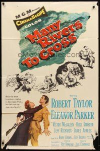 9b564 MANY RIVERS TO CROSS 1sh '55 Robert Taylor is forced to marry at gunpoint by Eleanor Parker!