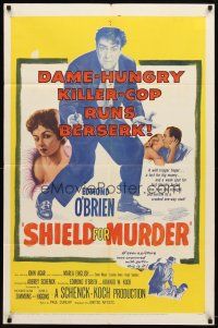 9b798 SHIELD FOR MURDER 1sh '54 Edmond O'Brien is a killer cop, sexy Marla English!