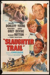 9b806 SLAUGHTER TRAIL 1sh '51 cool artwork of Brian Donlevy, Gig Young, Virginia Grey!