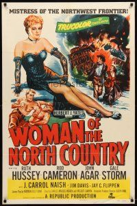 9b981 WOMAN OF THE NORTH COUNTRY 1sh '52 Ruth Hussey was mistress of the Northwest Frontier!