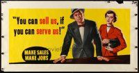 9c366 YOU CAN SELL US IF YOU CAN SERVE US 28x53 motivational poster '54 make sales make jobs!