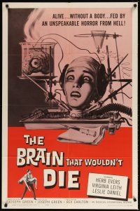 9f010 BRAIN THAT WOULDN'T DIE 1sh '62 alive w/o a body, fed by an unspeakable horror from Hell!