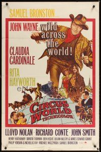 9h141 CIRCUS WORLD 1sh '65 Claudia Cardinale, John Wayne is wild across the world!