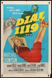 9h228 DIAL 1119 1sh '50 full-length sexy Virginia Field, Marshall Thompson, film noir!