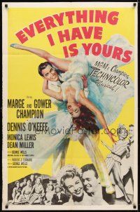 9h280 EVERYTHING I HAVE IS YOURS 1sh '52 full-length art of Marge & Gower Champion dancing!