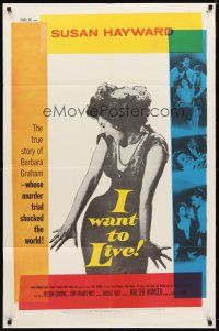 9h403 I WANT TO LIVE 1sh '58 Susan Hayward as Barbara Graham, a party girl convicted of murder!