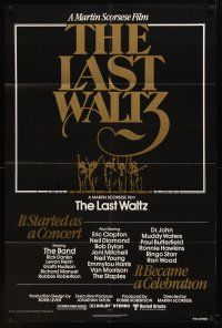 9h471 LAST WALTZ 1sh '78 Martin Scorsese, it started as a rock concert & became a celebration!