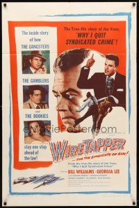 9h970 WIRETAPPER 1sh '56 Jim Vaus, inside story of gangsters, gamblers, and bookies!