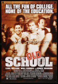 9k570 OLD SCHOOL DS 1sh '03 Will Ferrell, Vince Vaughn, Luke Wilson, Jeremy Piven, Ellen Pompeo