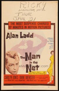 9s517 MAN IN THE NET WC '59 Alan Ladd in the most suspense-charged 97 minutes in motion pictures!
