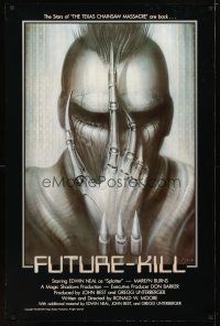 9w220 FUTURE-KILL 1sh '84 Edwin Neal, really cool science fiction artwork by H.R. Giger!