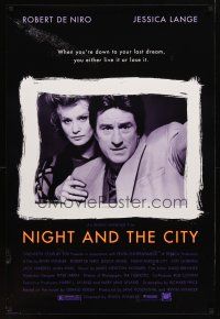 9w520 NIGHT & THE CITY style A 1sh '92 Robert De Niro, Jessica Lange, Alan King, Cliff Gorman!