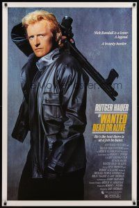 9w824 WANTED DEAD OR ALIVE 1sh '87 Rutger Hauer is the best there is at a job he hates!