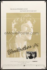 9x107 BLOODBROTHERS 1sh '78 super early image of Richard Gere, from Richard Price novel!