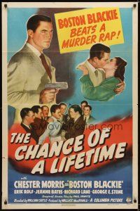 9x159 CHANCE OF A LIFETIME 1sh '43 Chester Morris as Boston Blackie beats a murder rap!