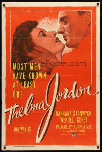 9x884 THELMA JORDON 1sh '50 most men have known at least one woman like Barbara Stanwyck!