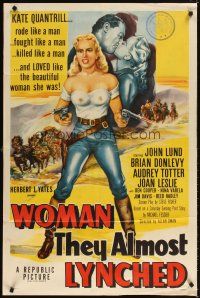 9x982 WOMAN THEY ALMOST LYNCHED 1sh '53 great art of super sexy female gunfighter Audrey Totter!