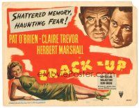 9y038 CRACK-UP TC '46 Pat O'Brien, sexiest Claire Trevor, Herbert Marshall!