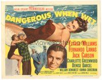 9y046 DANGEROUS WHEN WET TC '53 artwork of sexiest swimmer Esther Williams!