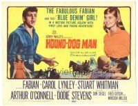 9y082 HOUND-DOG MAN TC '59 Fabian starring in his first movie with pretty Carol Lynley!