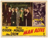 9y630 MAN ALIVE LC '45 Pat O'Brien, Ellen Drew & Adolphe Menjou with four others!