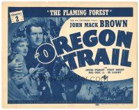 9y136 OREGON TRAIL chapter 2 TC '39 Johnny Mack Brown, western serial, The Flaming Forest!