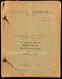 1a160 PRAIRIE GUNSMOKE final draft script December 6, 1941, screenplay by Fred Myton!